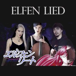 Elfen Lied (Lillium cover)