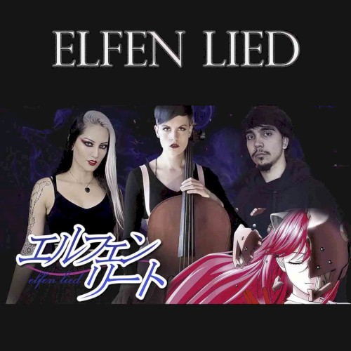 Elfen Lied (Lillium cover)