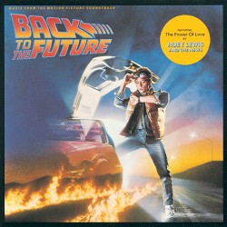 Back to the Future: Music From the Motion Picture Soundtrack