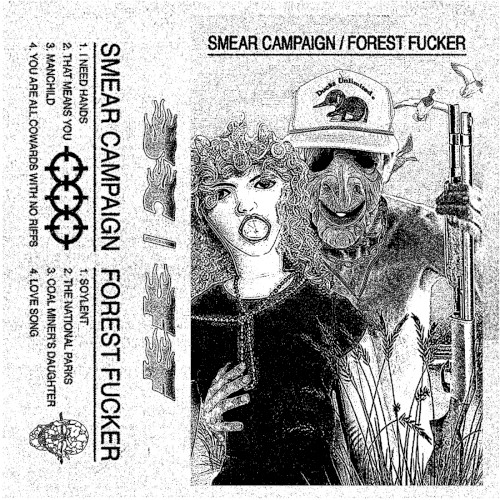 Smear Campaign / Forest Fucker Split