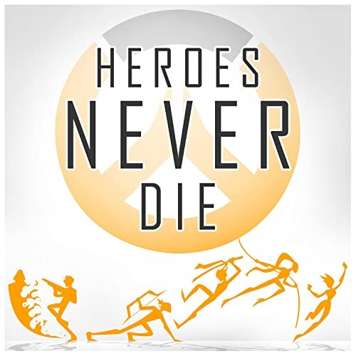 Heroes Never Die