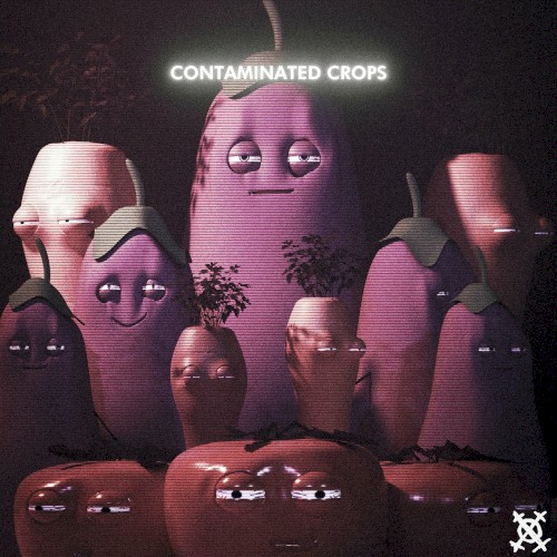 Contaminated Crops