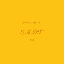 Putting a Spin on Sucker