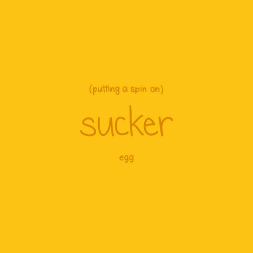 Putting a Spin on Sucker