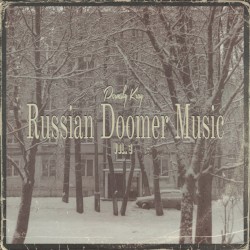 Russian Doomer Music (Vol. 3)