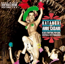 Katanga! | Ahbe Casabe