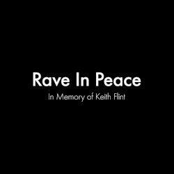 Rave in Peace (In Memory of Keith Flint)
