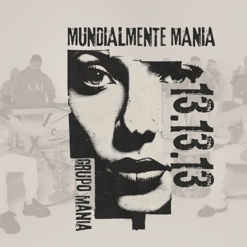 Mundialmente Manía 13.13.13
