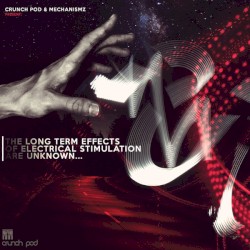 The Long Term Effects Of Electrical Stimulation Are Unknown