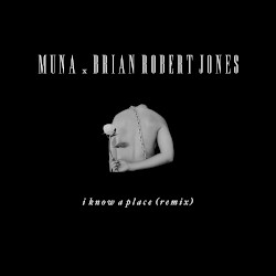 I Know a Place (remix)