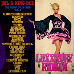 One Riddim Collection, Volume 3: Luxxxury Riddim