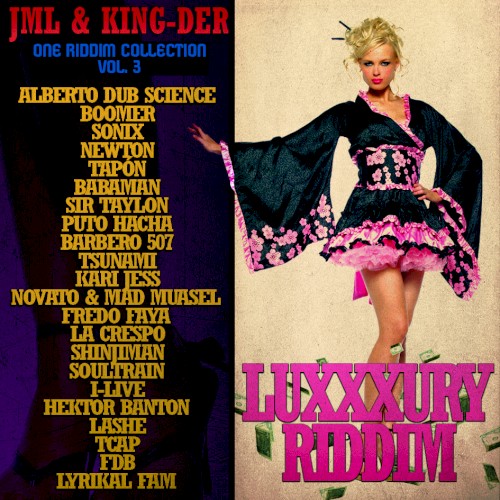 One Riddim Collection, Volume 3: Luxxxury Riddim