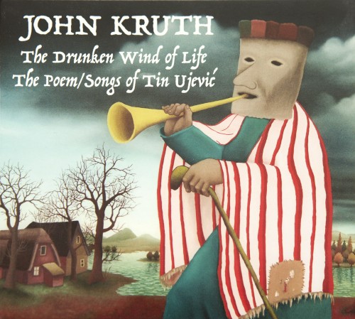 The Drunken Wind of Life - The Poem/Songs of Tin Ujević