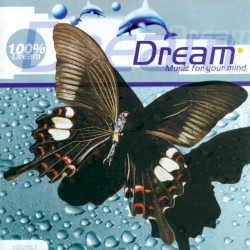 100% Dream: Music for Your Mind Vol. 1