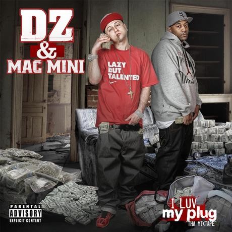 I Luv My Plug : Tha Mixtape