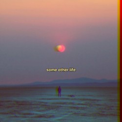 some other life