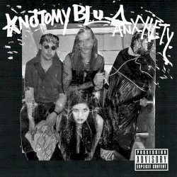 Anatomy / Blu Anxxiety