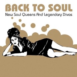 Back to Soul: New Soul Queens and Legendary Divas