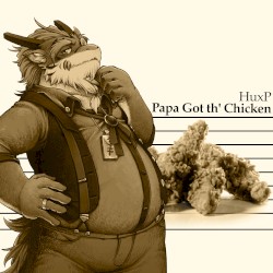 Papa Got th' Chicken