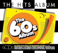 The Hits Album: The 60s Album