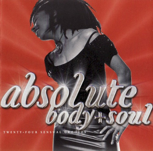 Body + Soul - Absolute