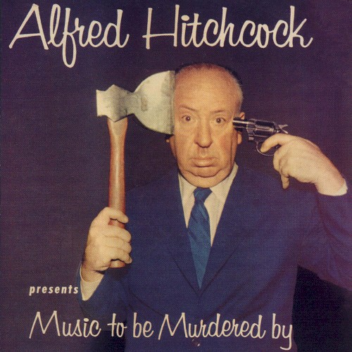 Alfred Hitchcock Presents: Music to Be Murdered By
