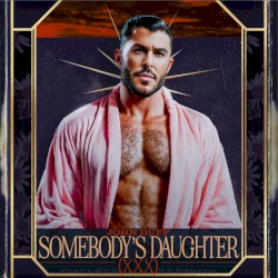 Somebody’s Daughter (XXX mix)