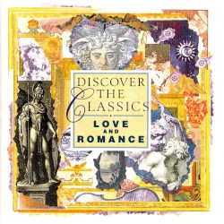 Discover the Classics: Love and Romance