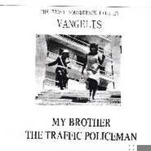 My Brother the Traffic Policeman