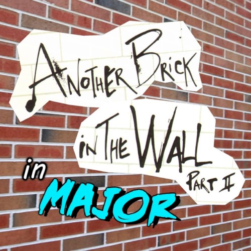 Another Brick in the Wall, Pt. 2 (In Major)