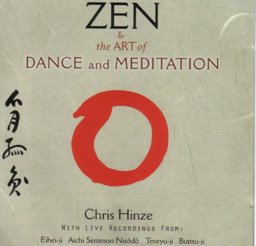 Zen & The Art Of Dance And Meditation
