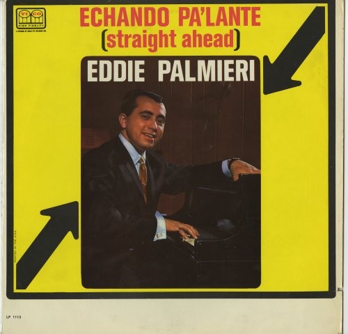 Echando pa'lante (Straight Ahead)