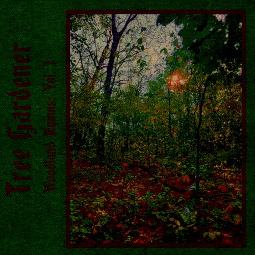 Woodland Hymns: Vol. I & II