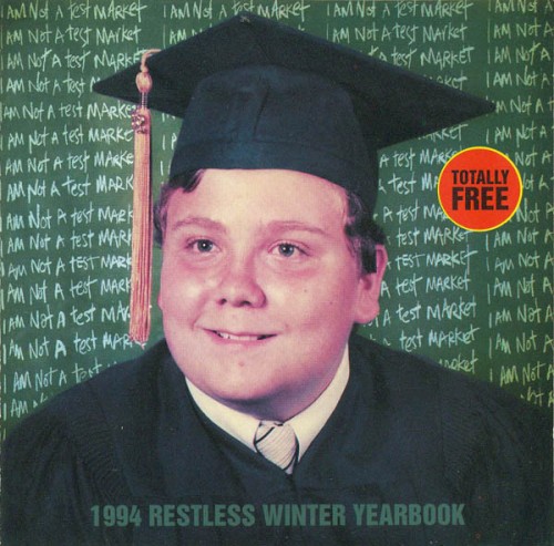 I Am Not A Test Market: 1994 Restless Winter Yearbook