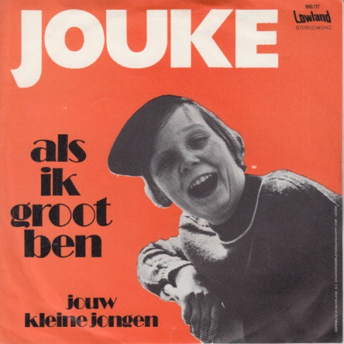 Als ik groot ben / Jouw kleine jongen