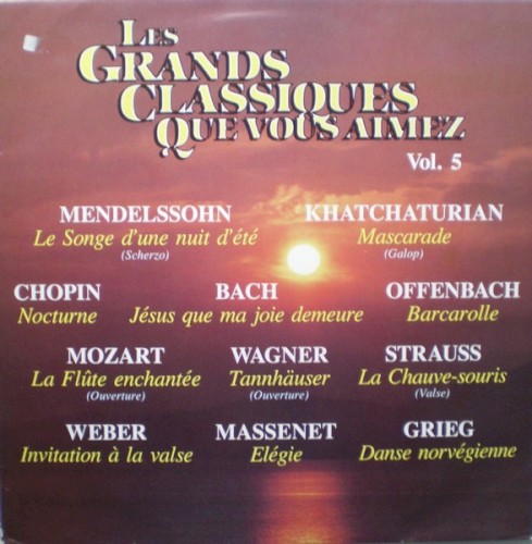 Les Grands Classiques que vous aimez, Volume 5