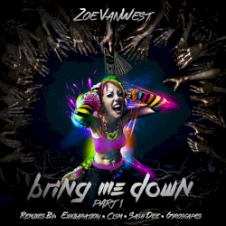 Bring Me Down, Part 1