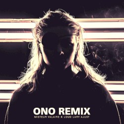 ONO (Misteur Valaire Remix)