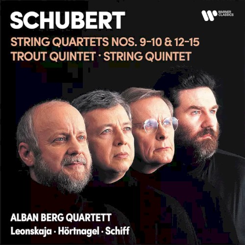 Franz Schubert: String Quartets Nos.9-10 & 12-15, Trout Quintet, String Quintet
