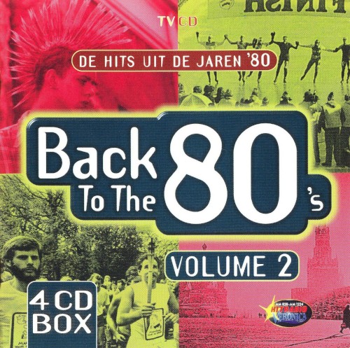 Back to the 80’s: De Hits uit de Jaren ’80, Volume 2