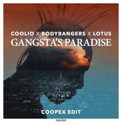 Gangsta’s Paradise (Coopex edit)