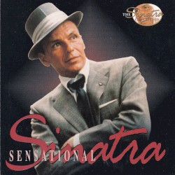 The Frank Sinatra Collection, Volume 1: Sensational Sinatra