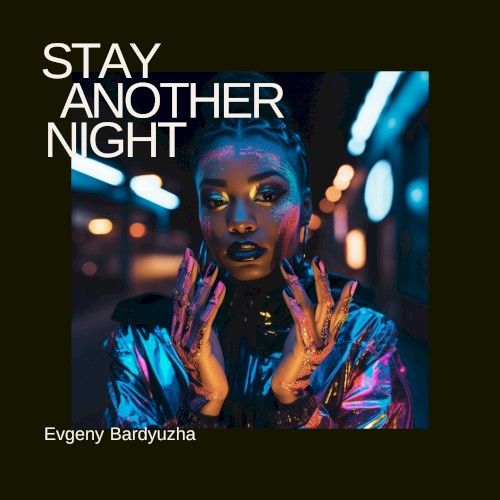Stay Another Night