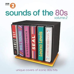 BBC Radio 2 Sounds of the 80s, Volume 2