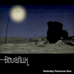 Yesterday, Tomorrow, Now