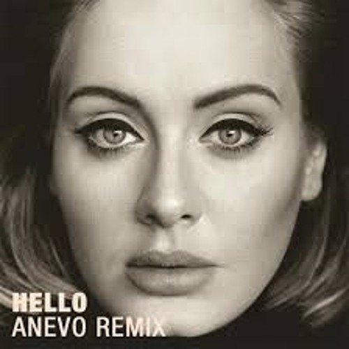 Hello (Anevo remix)