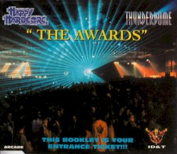Happy Hardcore / Thunderdome "The Awards" Entry Ticket