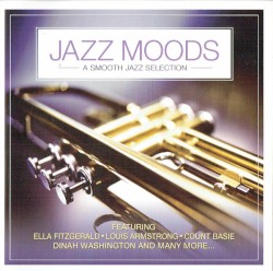 Jazz Moods (A Smooth Jazz Selection)