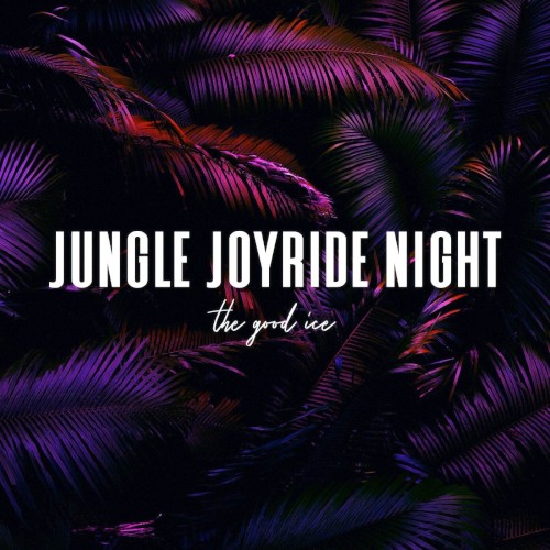 Jungle Joyride Night