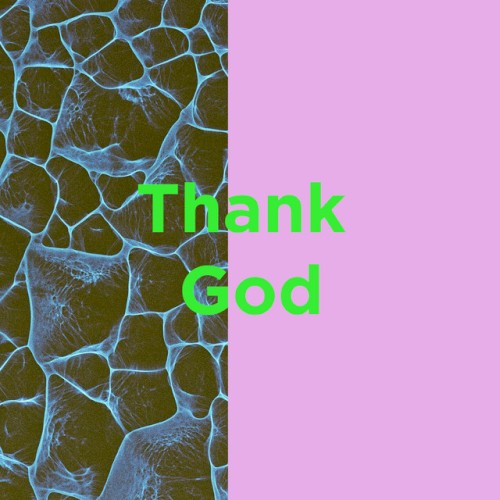 Thank God